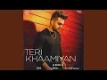 Lagu Teri Khaamiyan