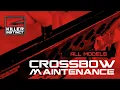 Killer Instinct Crossbow Maintenance