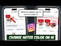 Instagram Notes Color Change to Red Pink 2026 How to Change Instagram Notes Color to Red Pink 2026
