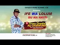 Download Lagu IFE WA LOLUM BU NA NKITI BY PRINCE ONYEKA ALI CHUKWUMA_2024_LATEST HIGHLIFE MUSIC