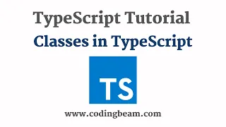 Classes Getters Setters TypeScript Tutorial Coding Beam