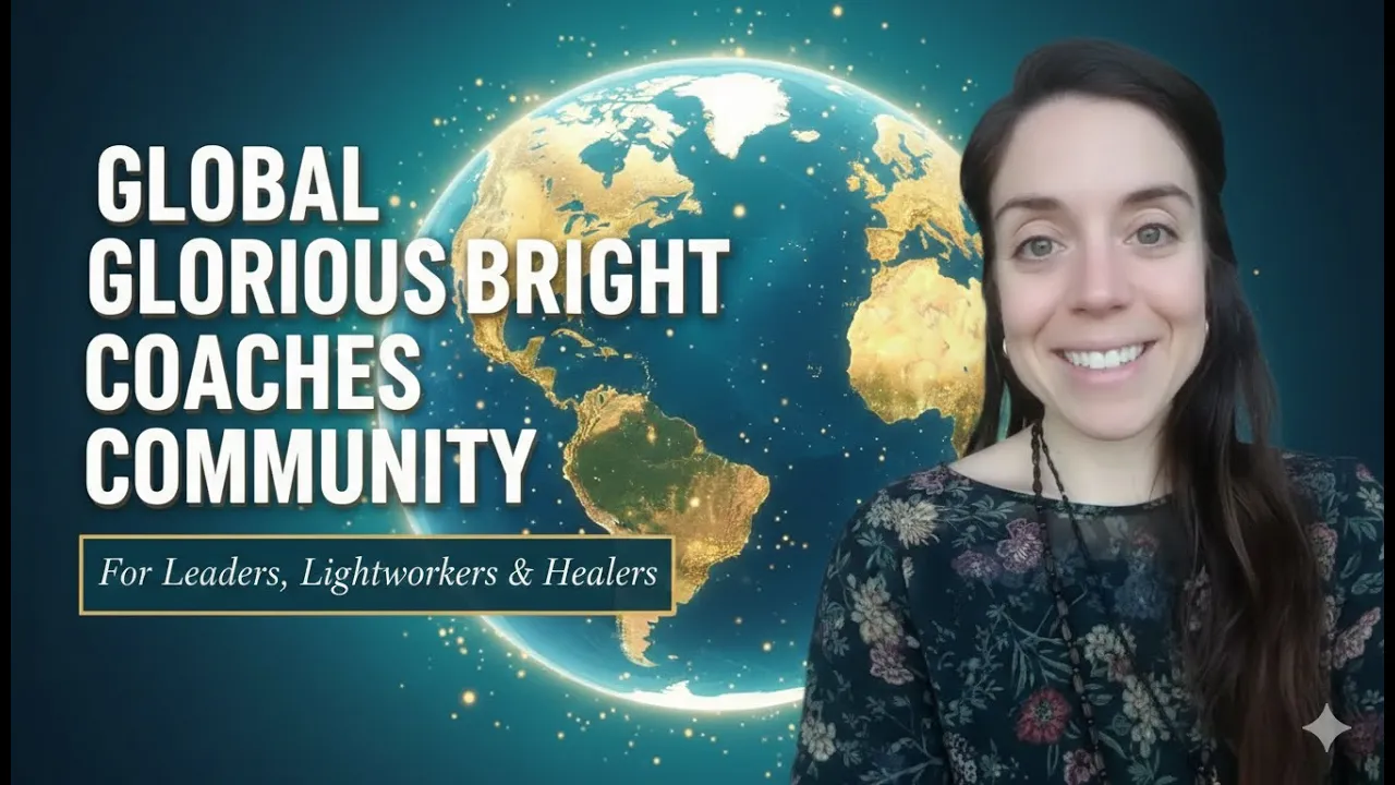 Glorious Bright Coaches - Leaders - Lovers of Light Community!