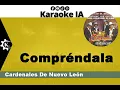Cardenales De Nuevo León - Compréndala - Karaoke