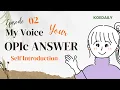 Lagu OPIc Sample Answer | Can you introduce yourself NATURALLY?