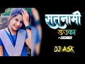 Download Lagu Dj Gol2 - Satnami Dauka Edm Drop Remix Dj Ask