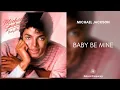 Michael Jackson - Baby Be Mine 432Hz