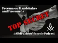 Freemason Secret Signs Handshakes and Passwords - Masonic Education Monday