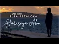 Download Lagu Lagu Sedih Bikin Nangis 💔 Elsa Pitaloka - Harusnya Aku (Lirik Video)