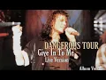 Michael Jackson - Give In To Me Live | Dangerous Tour (UNOfficial video) Album Version