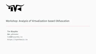 Analysis of Virtualization-based Obfuscation r2con2021workshop