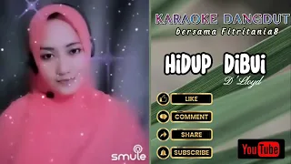 Download HIDUP DIBUI | D'LLOYD | Karauke duet tanpa vocal cowok MP3