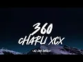 Lagu 360 - Charli XCX Lyric