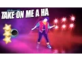 Download Lagu Take on Me - a-ha [Just Dance 3]