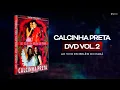 Download Lagu Calcinha Preta #AoVivoEmBelémDoPará DVD Completo Vol.2