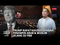 Download Lagu 🔴( LIVE ) TRUMP RAPAT KHUSUS DENGAN PEMIMPIN ARAB \u0026 MUSLIM JELANG SU PBB