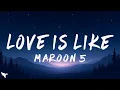 Download Lagu Maroon 5 \u0026 Lil Wayne - Love Is Like (Lyrics)