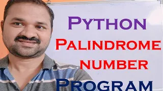 Palindrome Number Program in Python check whether given number is palindrome or not Programming