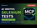 AI Writes Selenium Tests in IntelliJ IDEA Selenium Boot MCP Plugin Live Demo