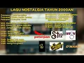 Lagu “Lagu Nostalgia 2000an Terbaik | Bikin Ingat Masa Sekolah \u0026 Kenangan Lama!”