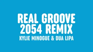 Download Kylie Minogue \u0026 Dua Lipa - Real Groove (Studio 2054 Remix) [Lyrics] MP3