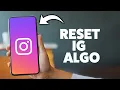 How To Reset Instagram Algorithm 2026 iPhone Android