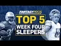 Top 5 Sleepers Starts Week 4 Fantasy Football