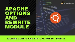 Apache Virtual Host part 2 Implement Rewrite module and Disable Directory Listing