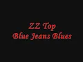 ZZ TOP - Blue Jean Blues