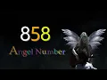 858 angel number Meanings Symbolism