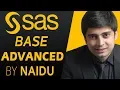 Online SAS Training - SAS BASE SAS ADVANCED Course Training by Naidu