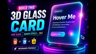 Build a 3D Glass Card with RGB Glow Mouse Tilt Effect CSS JavaScript Tutorial