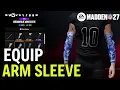 Madden 27 How to Equip Arm Sleeve in Superstar Mode