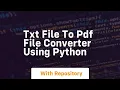 Txt file to pdf file converter using python