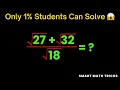 Only 1 Can Solve Japan Olympiad Math 27 32 18 SmartMathTricks