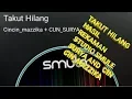 Download Lagu Takut hilang duet smule SURYA and cincin mazzika