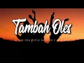 Download Lagu Tambah oles