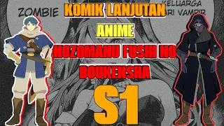 komik lanjutan anime nozomanu fushi no boukensha chapter berapa 