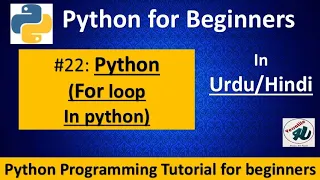 - For loop in Python in Hindi Urdu Python For loop and range function Python in Urdu