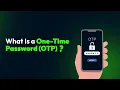 What Is a One-Time Password OTP