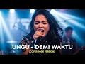 Download Lagu UNGU – DEMI WAKTU | COVER ROCK VERSION (Cover By Darung_Ka)