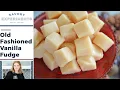 How to Make Classic Vanilla Fudge