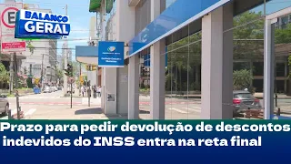 Prazo para pedir devolução de descontos indevidos do INSS entra na reta final