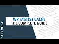 WP Fastest Cache Tutorial 2020 - How To Setup WP Fastest Cache Plugin