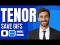 How To Save GIF From Tenor to Your Device iPhone or Android