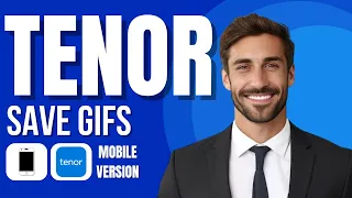 How To Save GIF From Tenor to Your Device iPhone or Android