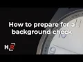 How to Prepare For a Background Check ASL included