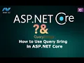 How to Use Query String in ASP NET Core