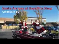 Santa arriving at Bass Pro Shop - Greenville SC 2025