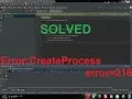Error CreateProcess error 216 SOLVED