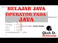 PROGRAM OPERATOR PADA JAVA